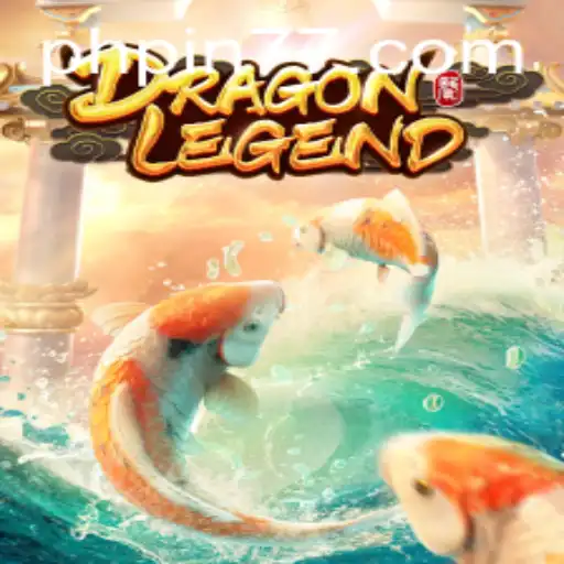 DragonLegend: Unveiling the Mystical World with Pin77