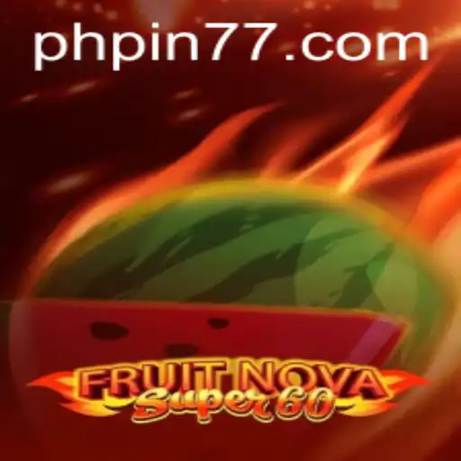 Exploring FruitNovaSuper60: A Riveting Adventure with Pin77