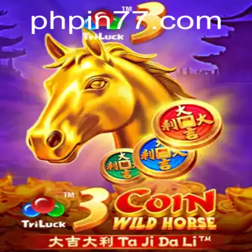Exploring the Thrill of 3CoinWildHorse